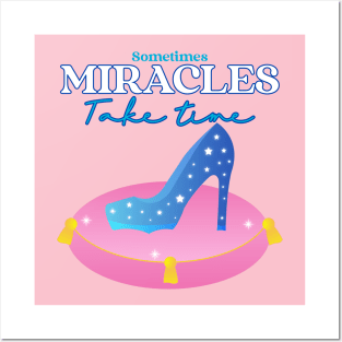 Dreams Come True - Miracles Take Time - Believe Posters and Art